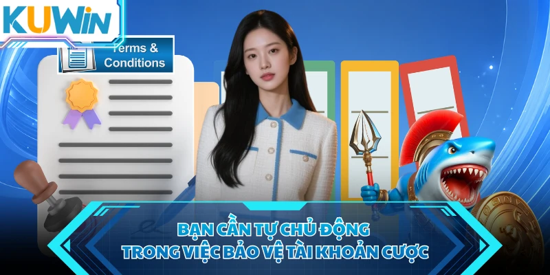 ban can tu chu dong trong viec bao ve tai khoan cuoc ban can tu chu dong trong viec bao ve tai khoan cuoc