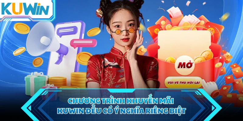 chuong trinh khuyen mai kuwin deu co y nghia rieng biet