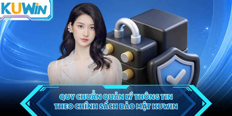 quy chuan quan ly thong tin theo chinh sach bao mat kuwin